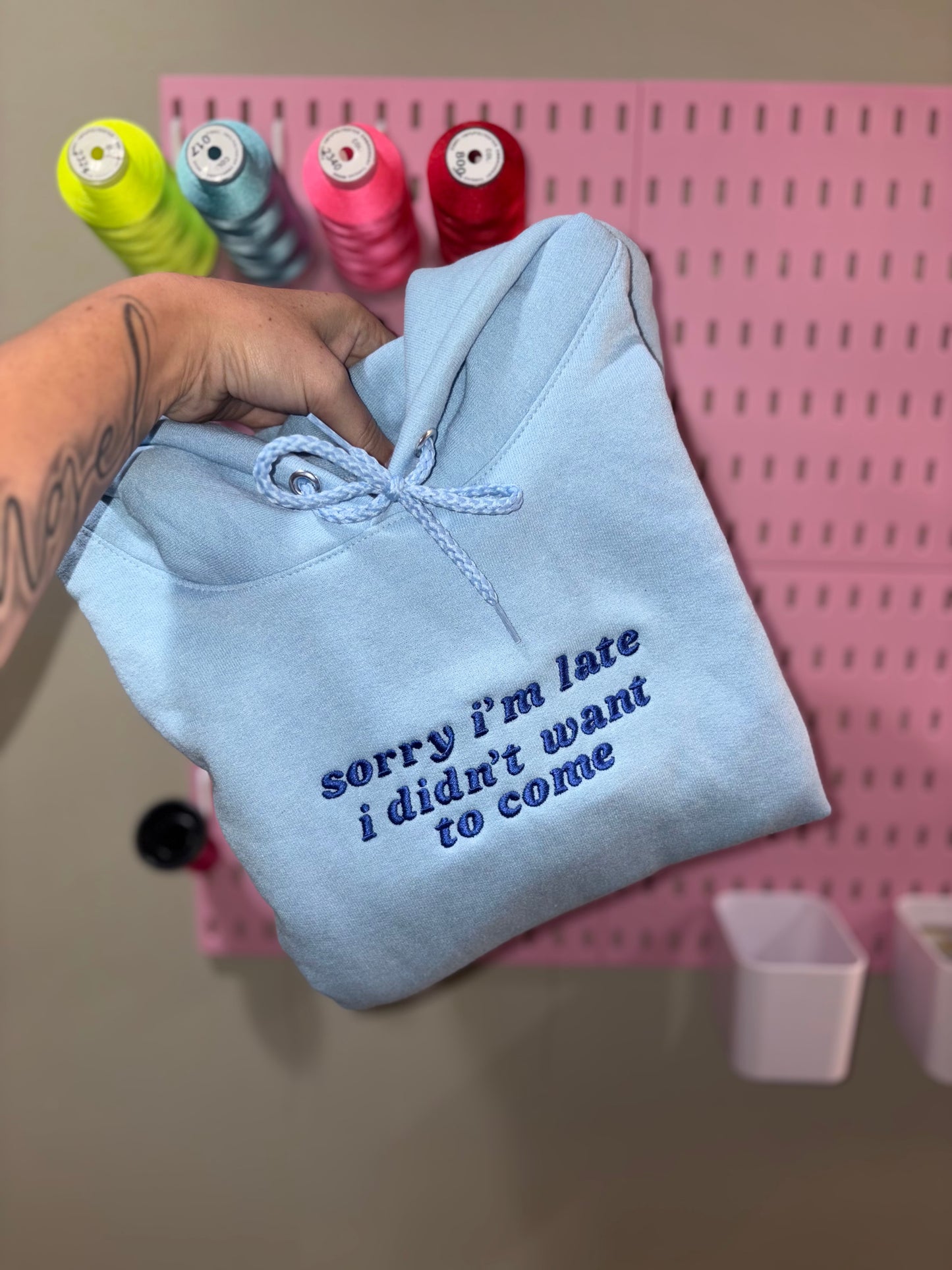 Sorry, I’m late embroidered hoodie pre-order 28 business day turnaround time