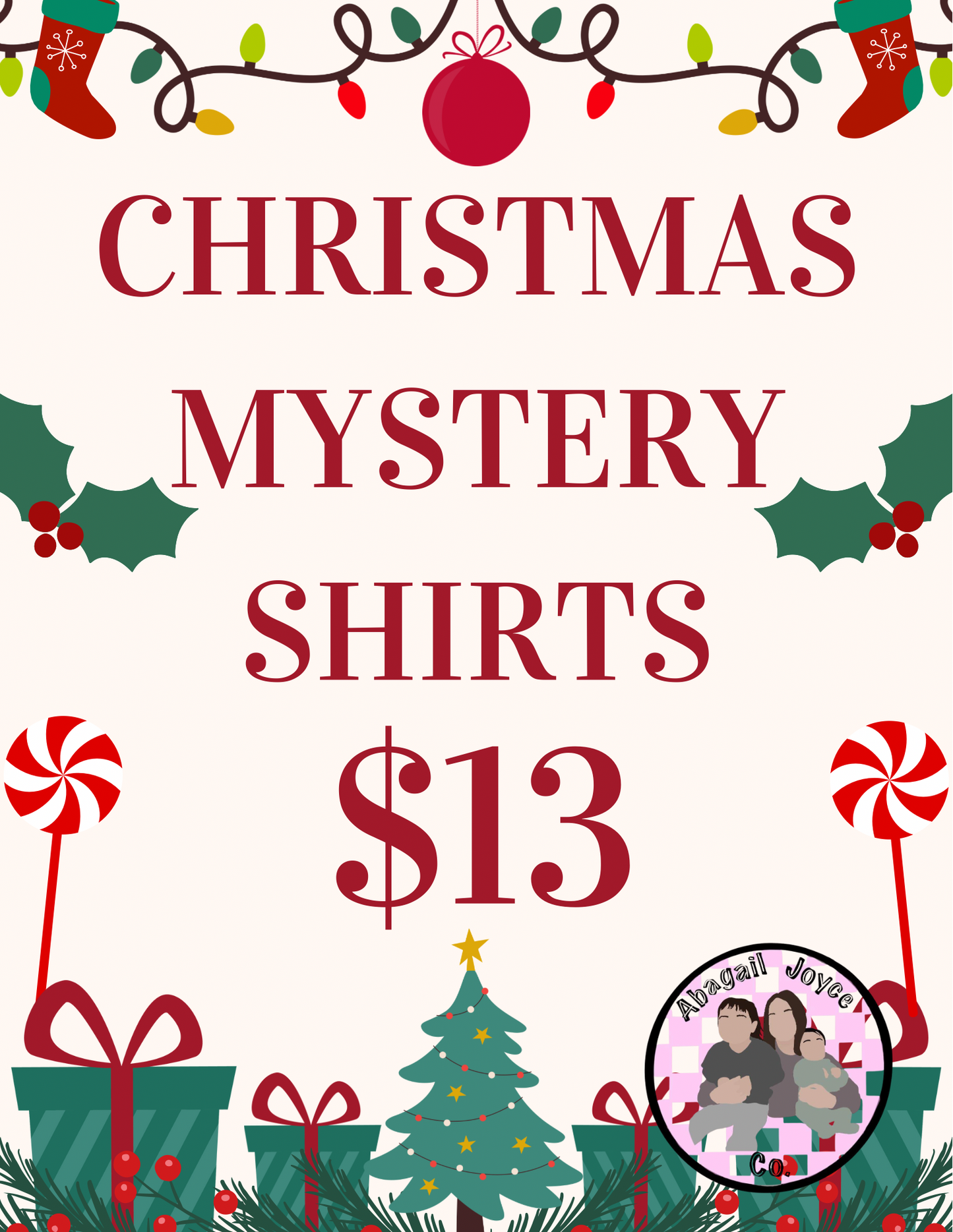 Mystery Christmas tshirt preorder 15 business day turn around time