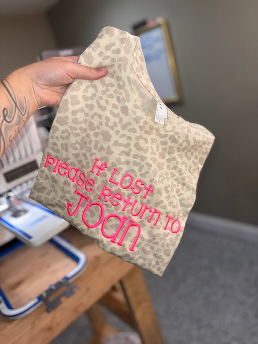 If lost please return to…. Embroidered tshirt 💖 preorder 28 business day turn around time