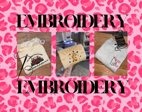 ADULT EMBROIDERY PREORDERS •28 business day turn around time•