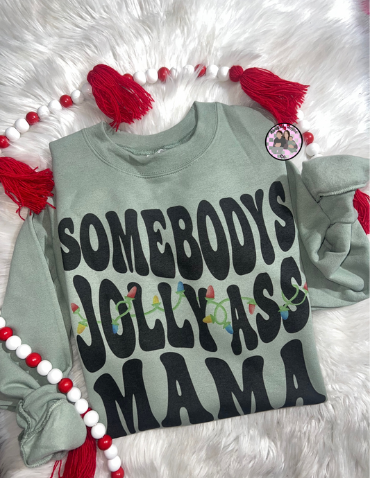 Jolly ass mama or other title crew (list in description) 🎄 preorder 15 business day turn around time