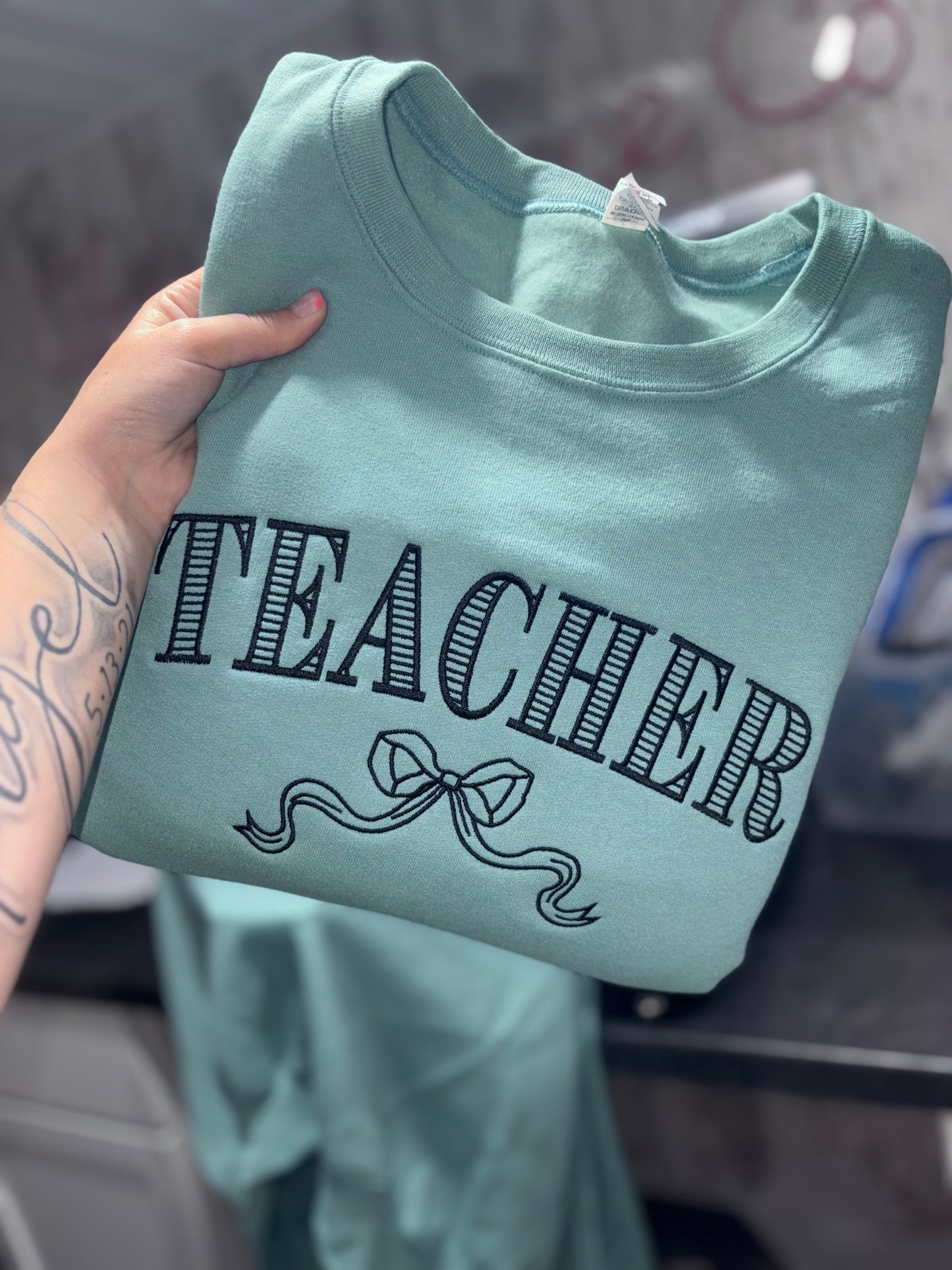 Teacher embroidered crew preorder 28 business day turn around time