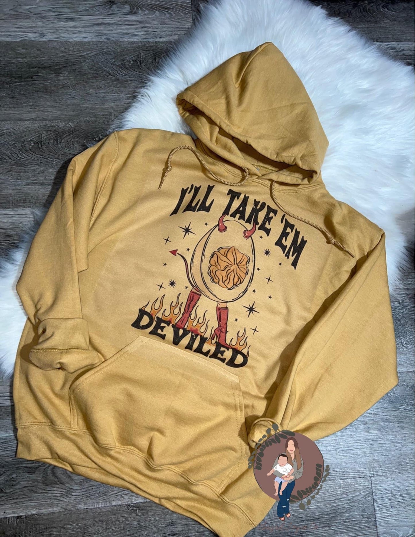 Take ‘em deviled hoodie🥚 preorder 15 business day turn around time