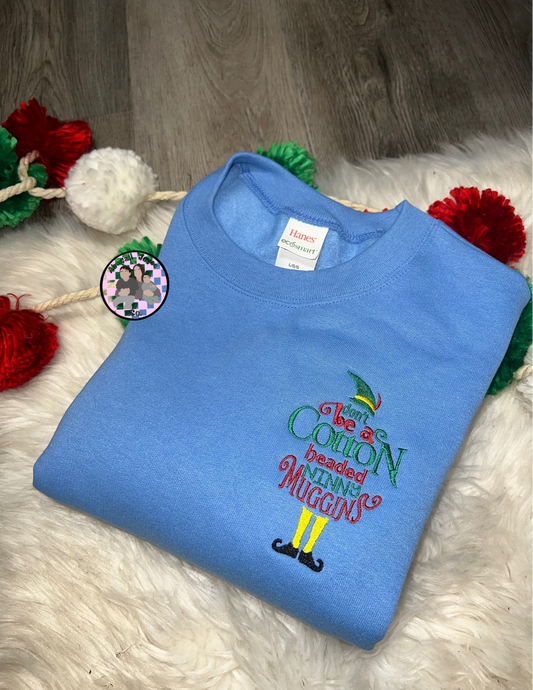 Ninny muggins embroidered crew preorder 28 business day turn around time