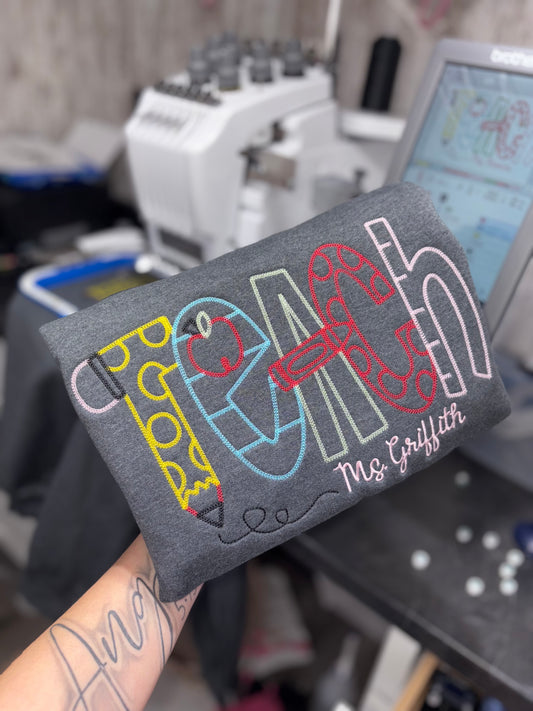 TEACH embroidered crew preorder 15 business day turn around time