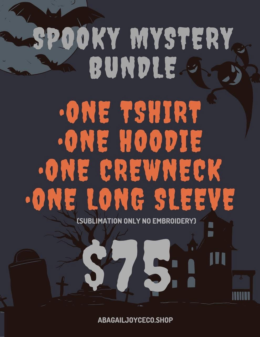 Spooky bundles preorder 15 business day turn around time